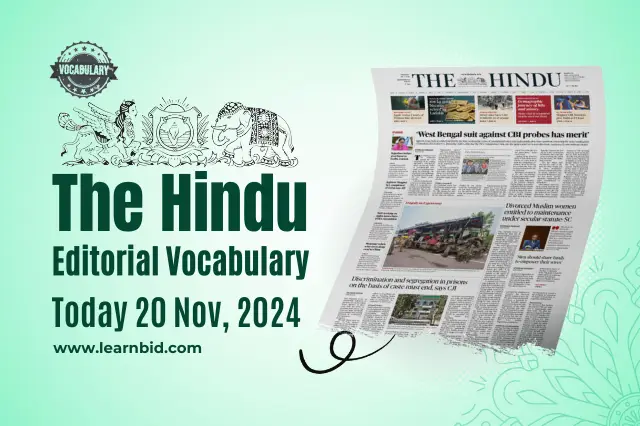 The hindu editorial vocabulary 20 November 2024