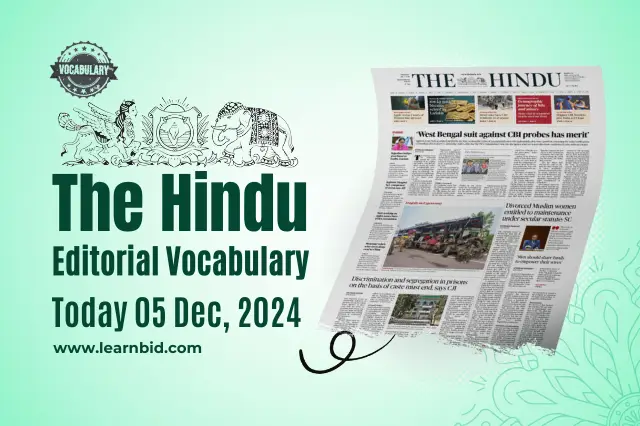 The hindu editorial vocabulary 5 December 2024