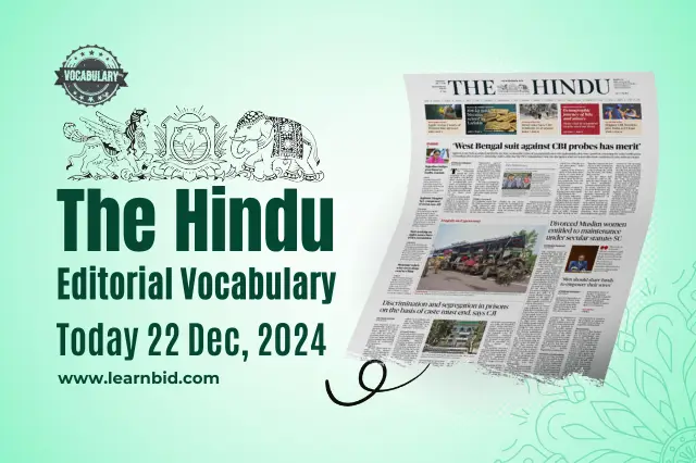 The Hindu editorial vocabulary 22 december 2024